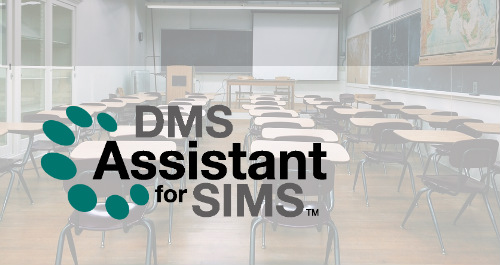 DMS Assistant for SIMS